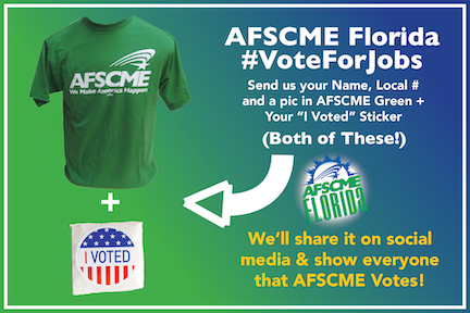 AFSCME Florida Votes Graphic